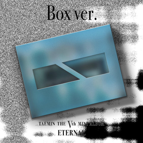 TAEMIN (SHINEE) ETERNAL (5TH MINI ALBUM) BOX VER.+Exclusive FOB - Kpopfuture