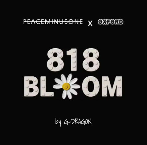 G-DRAGON (BIGBANG) - 'PEACEMINUSONE X OXFORD' 818 BLOOM (LIMITED EDITION)