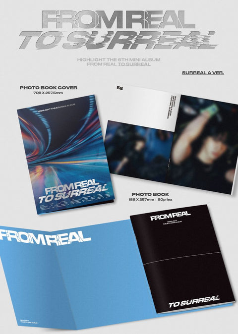 HIGHLIGHT - FROM REAL TO SURREAL