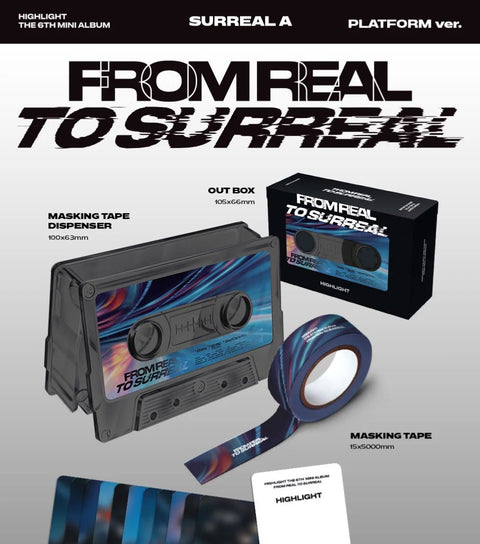 HIGHLIGHT - FROM REAL TO SURREAL (PLATFORM VER.)