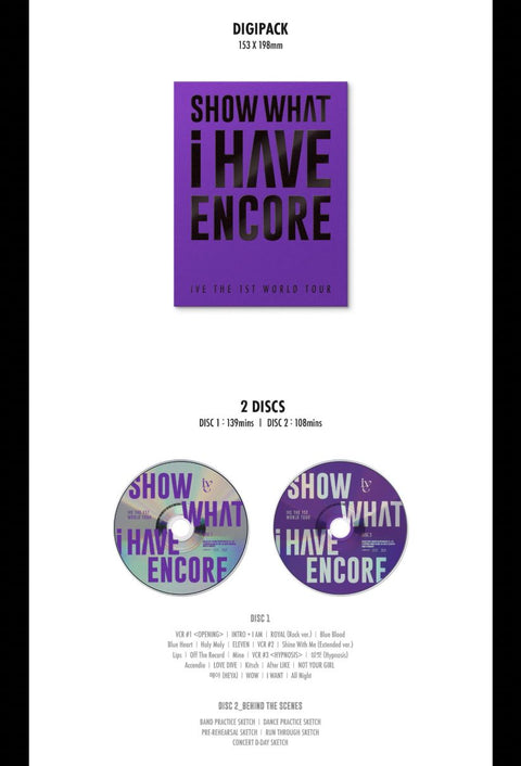IVE - THE 1ST WORLD TOUR 'SHOW WHAT I HAVE' ENCORE (BLU-RAY/ KIT)