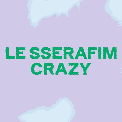 LE SSERAFIM - CRAZY (3RD JAPAN SINGLE)