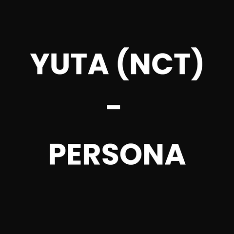 YUTA (NCT) - PERSONA