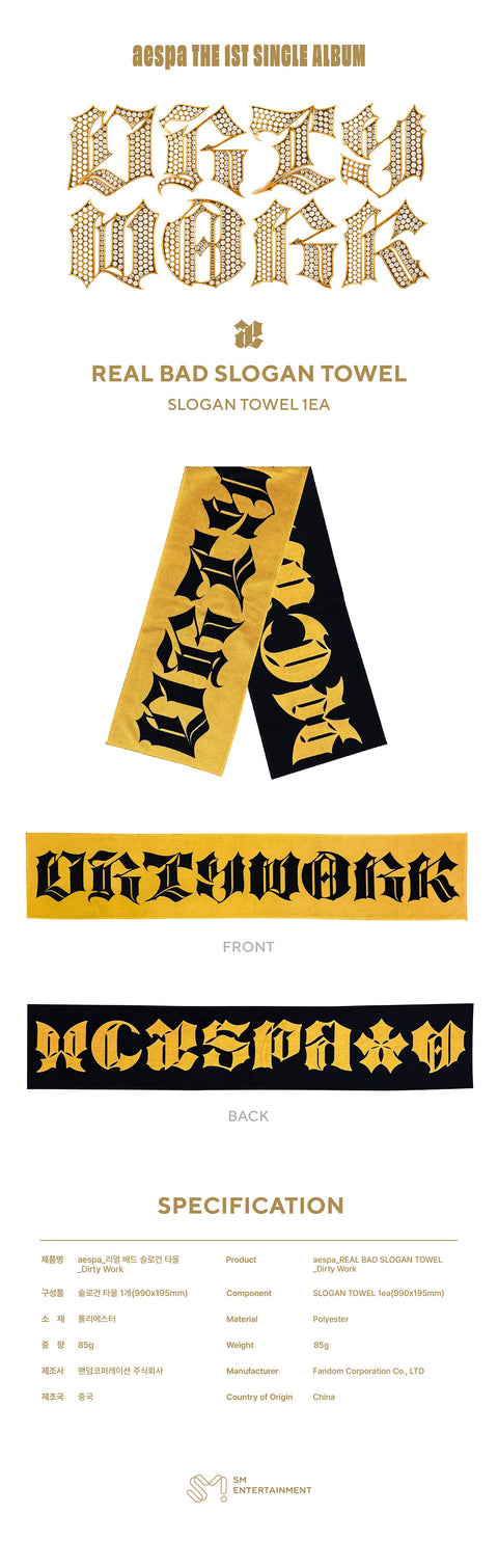 AESPA - Real Bad SLOGAN TOWEL (Dirty Work MD)
