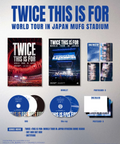 TWICE - 'THIS IS FOR' WORLD TOUR IN JAPAN MUFG STADIUM (DVD & BLU-RAY)