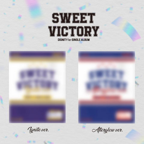DIGNITY - SWEET VICTORY