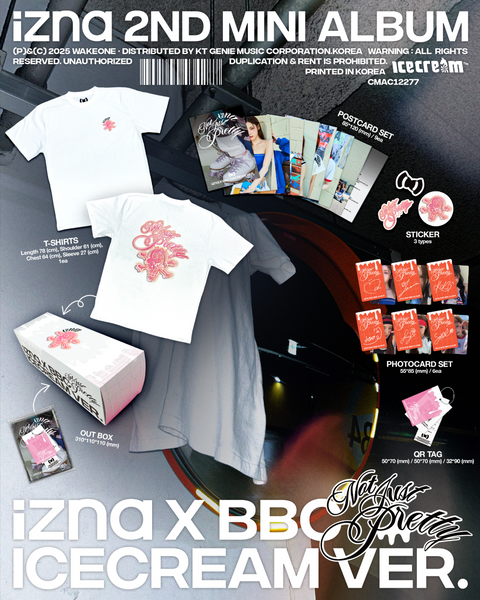 IZNA - NOT JUST PRETTY (IZNA X BBC ICECREAM VER.)