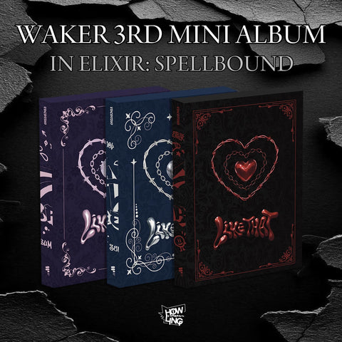 WAKER - IN ELIXIR: SPELLBOUND
