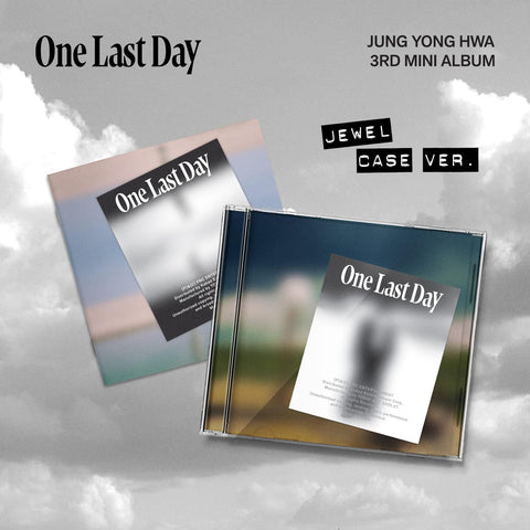 JUNG YONG HWA (CNBLUE) - ONE LAST DAY (JEWEL CASE VER.)