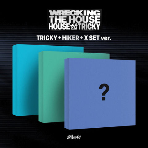 XIKERS - HOUSE OF TRICKY : WRECKING THE HOUSE