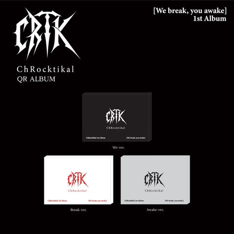 CHROCKTIKAL - WE BREAK, YOU AWAKE (QR ALBUM)
