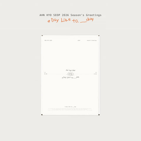AHN HYO SEOP - 2026 SEASON’S GREETINGS (A DAY LIKE TO.___DAY)