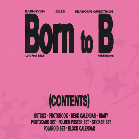 BAEKHYUN (EXO) - 2026 SEASON'S GREETINGS (BORN TO B) + Extra Photocard