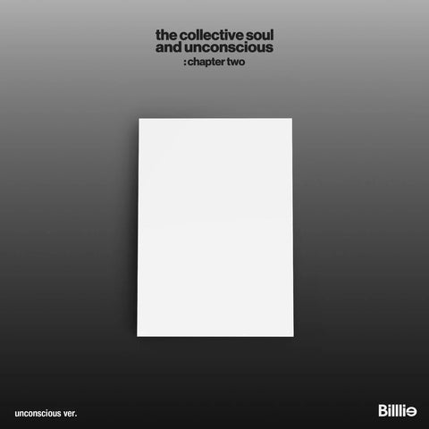 BILLLIE - THE COLLECTIVE SOUL AND UNCONSCIOUS : CHAPTER TWO