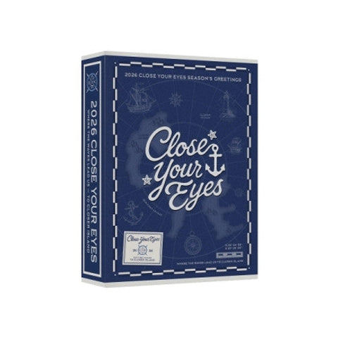 CLOSE YOUR EYES - 2026 SEASON'S GREETINGS