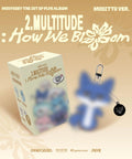 MODYSSEY - 2.MULTITUDE: HOW WE BLOOM (MODITTO VER.)