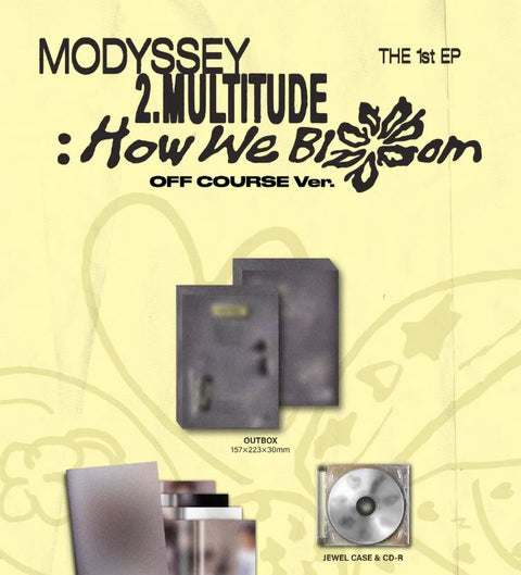MODYSSEY - 2.MULTITUDE: HOW WE BLOOM