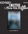 MODYSSEY - 2.MULTITUDE: HOW WE BLOOM