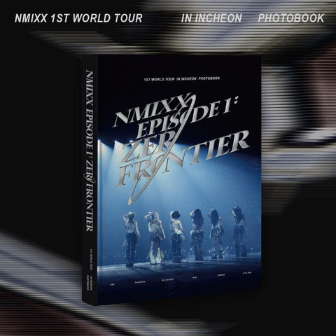 NMIXX - 1ST WORLD TOUR 'EPISODE 1: ZERO FRONTIER' IN INCHEON PHOTOBOOK