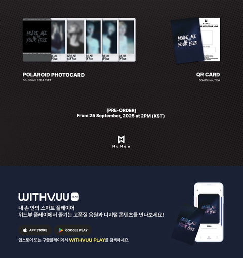 NUNEW - LEAVE ME WITH YOUR LOVE (QR VER.)