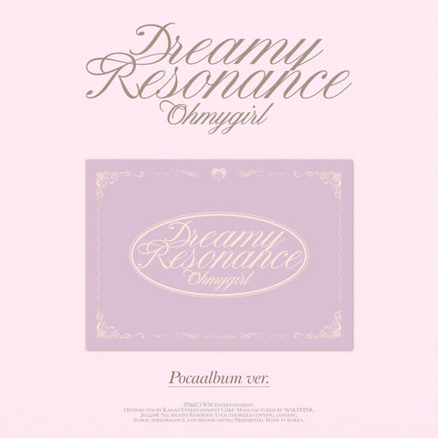 OH MY GIRL - Dreamy Resonance [POCA]