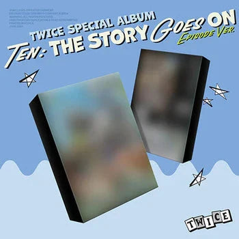 TWICE - TEN : THE STORY GOES ON (EPISODE VERSION)